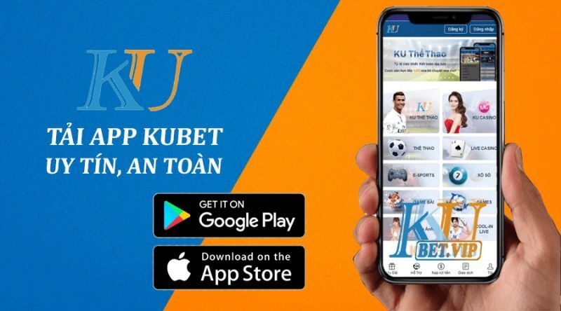 Đôi nét về ứng dụng Kubet dành cho di động 