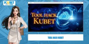 Bí kíp chiến thắng tại KUBET không cần tool hack